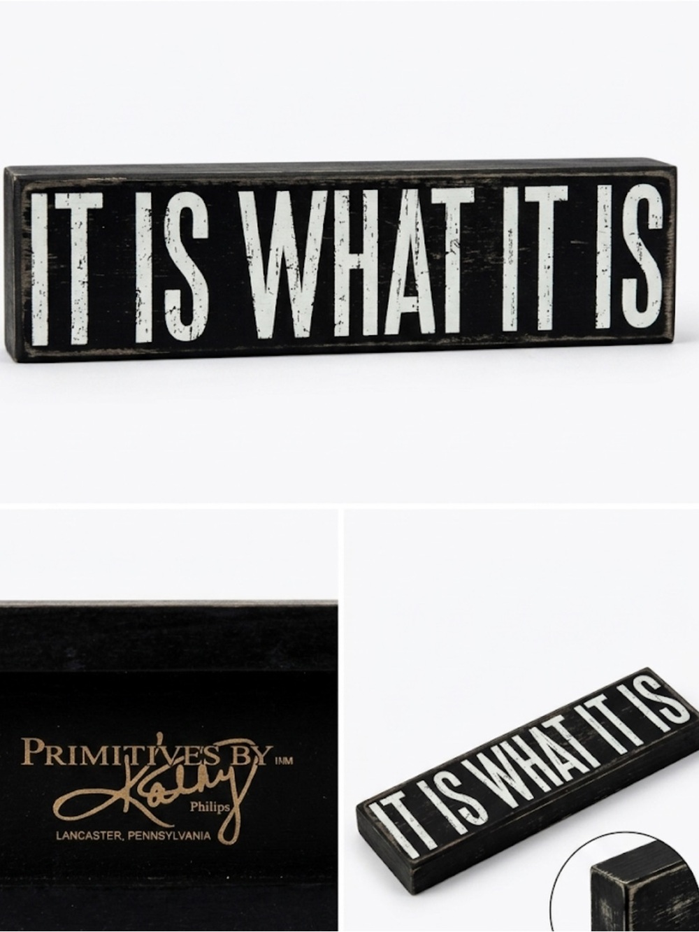 Primitives by Kathy Black & White "It Is What It Is" Wood Block Sign